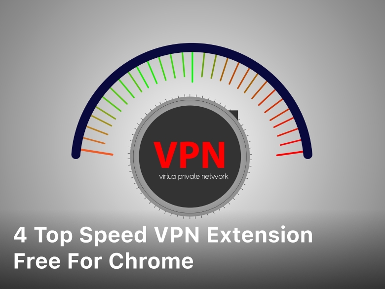 top speed vpn extension free