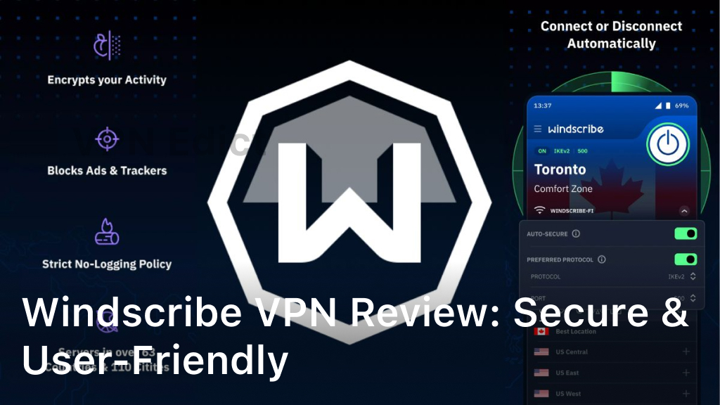 Windscribe VPN Review